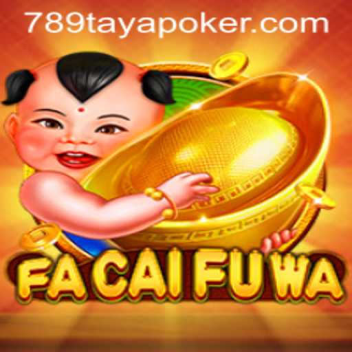 FaCaiFuWa: An Exciting Journey into the World of Fortune and Fun